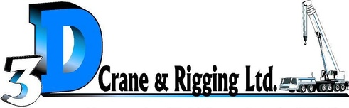 Crane Service - 3D Crane and Rigging Ltd.